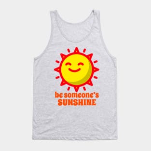 Be Someone’s Sunshine Tank Top